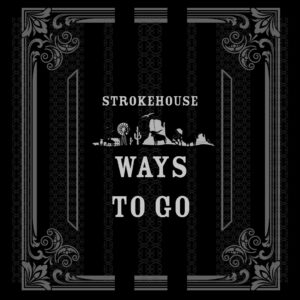 <div class="wcmp-player-container product-2674"><audio controlslist="nodownload" data-product="2674"  volume="1" id="2674" preload="none" data-lazyloading="none" class="wcmp-player track mejs-classic" data-duration="2:12"><source src="https://strokehouse.com/wp-content/uploads/wcmp/545dde10e08047b3d18d7d7290ed6aba.mp3" type="audio/mp3" /></audio></div>Ways To Go