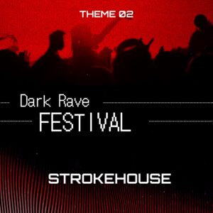 Dark Rave Festival Theme 02 (Promo Pack)