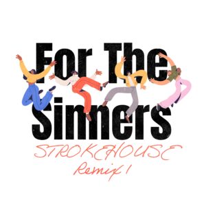 For the Sinners - (Remix 1)