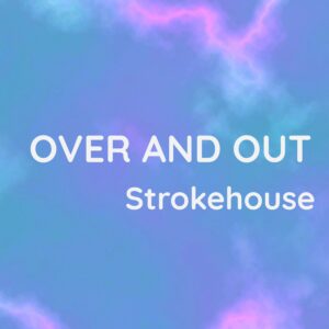 Over and Out